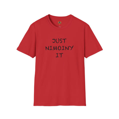 'Just Nimoiny It' T-Shirt