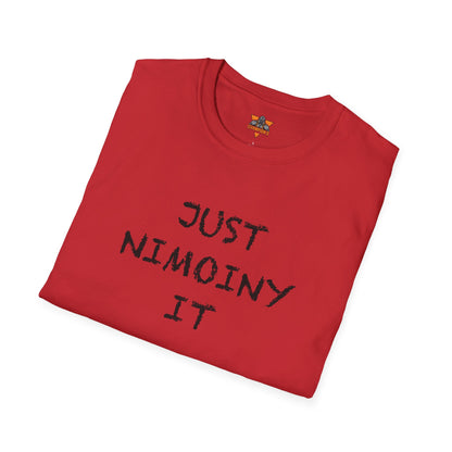 'Just Nimoiny It' T-Shirt