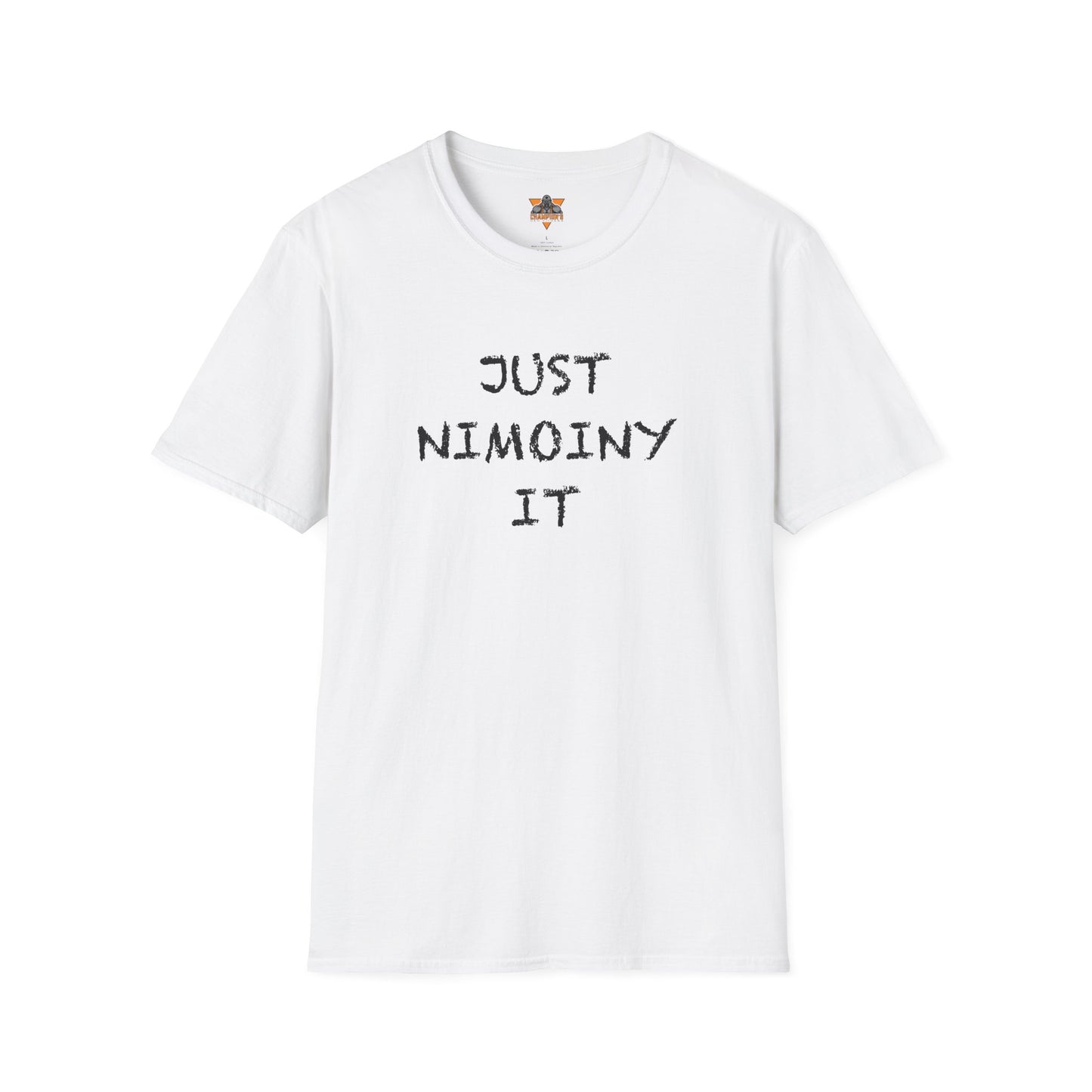 'Just Nimoiny It' T-Shirt